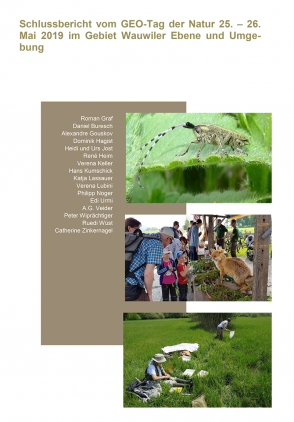 Schlussbericht vom GEO-Tag der Natur 25. – 26. Mai 2019 im Gebiet Wauwiler Ebene und Umgebung 